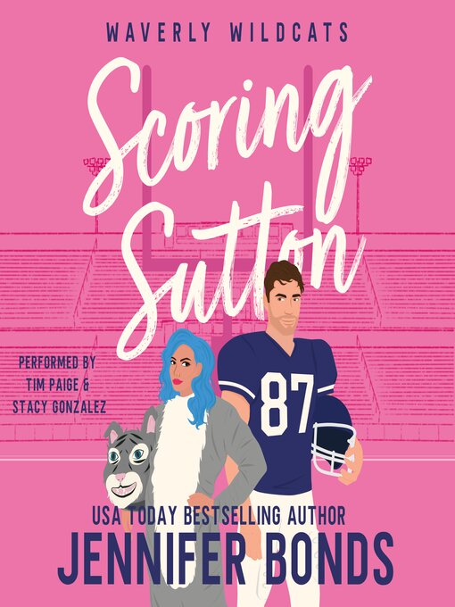 Title details for Scoring Sutton by Jennifer Bonds - Wait list